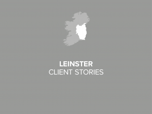Leinster Client Stories